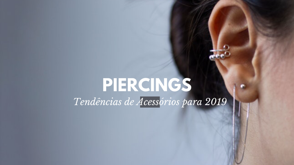 Tendências 2019 – Piercings